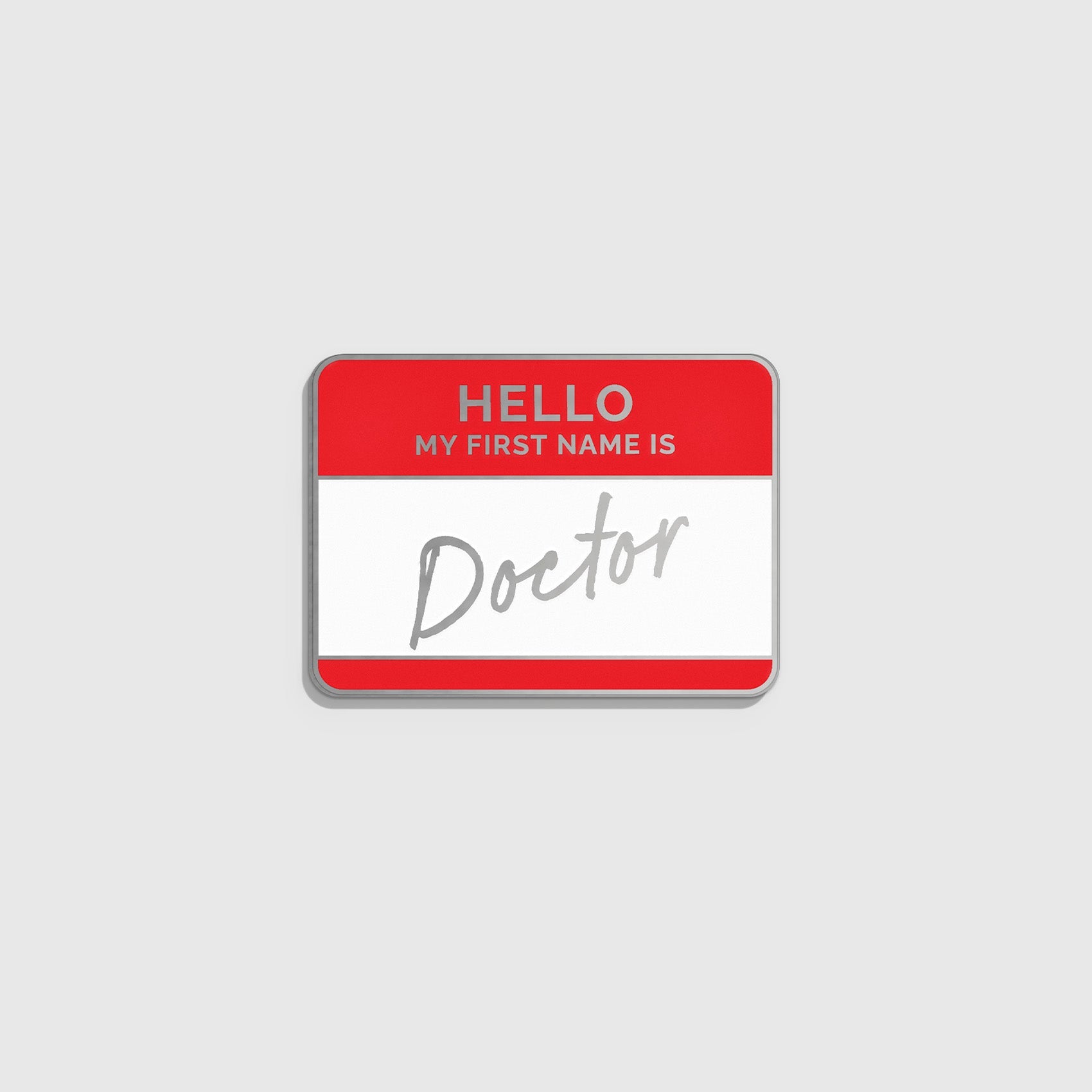 FIGS | V Coterie - My First Name is Doctor Enamel Pin