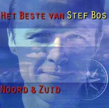 Stef Bos : Noord & Zuid - Het Beste Van Stef Bos (2xCD, Comp)