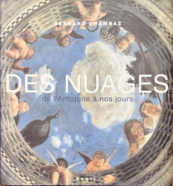 CHAMBAZ (Bernard). | Des nuages de l'Antiquité à nos jours.