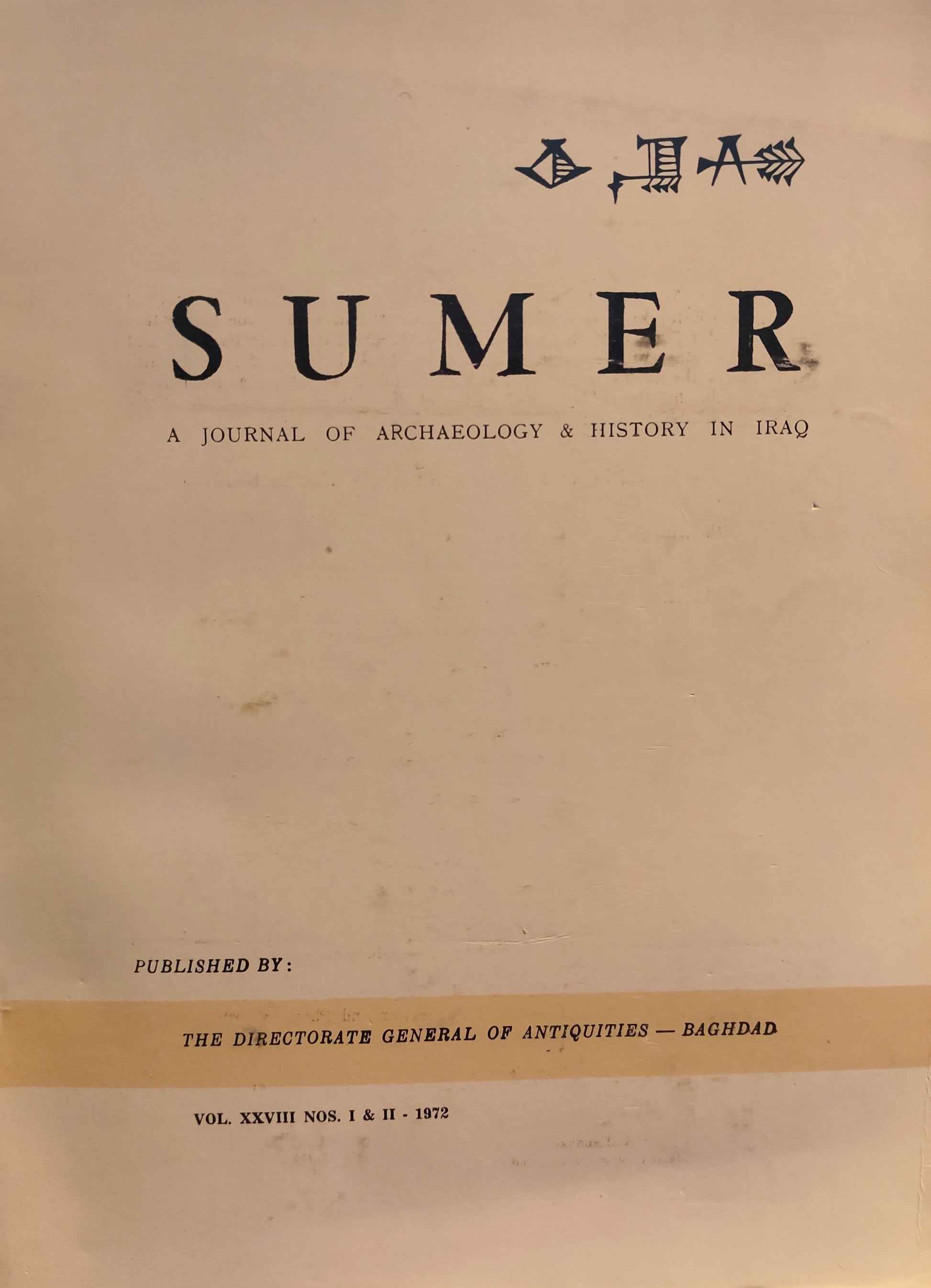 Sumer: a Journal of Archaeology and History in Iraq. Vol XXVIII, N° 1 & 2.