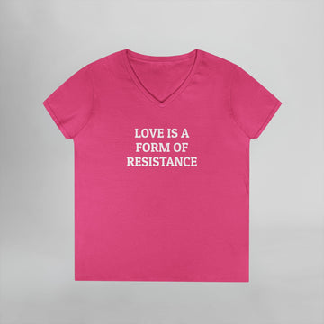 Love Is a Form of Resistance Women's V-Neck Tee