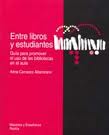 ENTRE LIBROS Y ESTUDIANTES