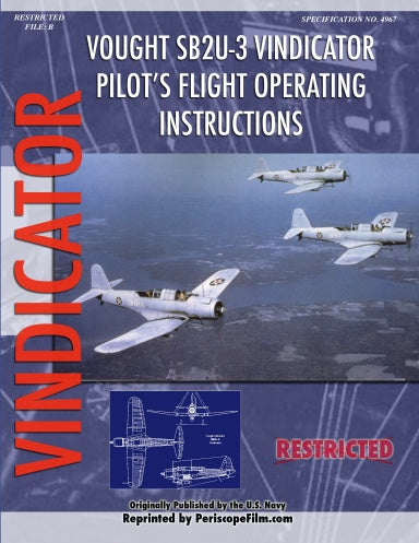 SB2U-3 Vindicator Pilot's Flight Operating Instructions