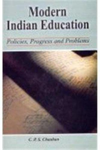Modern Indian Education: Policies Programmes and Problems  - Hardcover