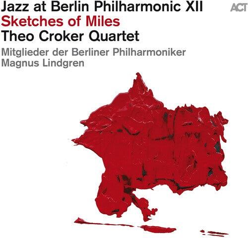 Theo Croker- Jazz At Berlin Philharmonic Xii: Sketches Of Miles (Vinyl)
