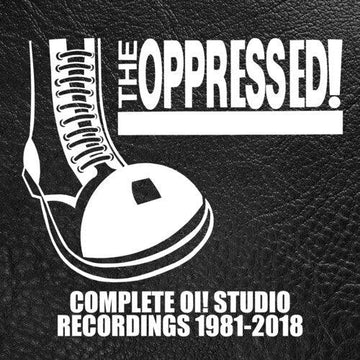 The Oppressed- Complete Oi! Studio Recordings 1981-2018 (PREORDER) (CD)