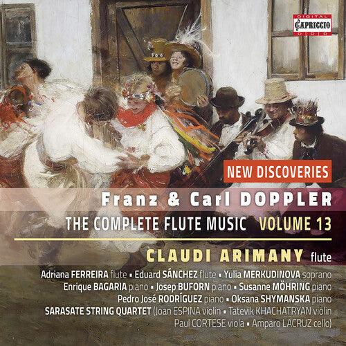 Claudi Arimany- Franz Doppler & Carl Doppler: The Complete Flute Music Edition, Vol. 13 (CD)