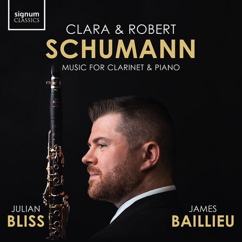 Julian Bliss- C. Schumann & R. Schumann: Music for Clarinet & Piano (CD)