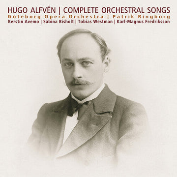 Goteborg Opera Orchestra- Hugo Alfven: Complete Orchestral Songs (CD)