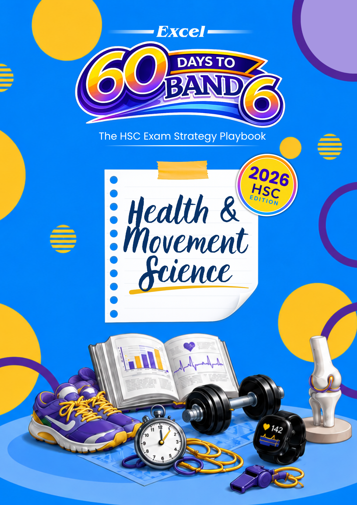 Excel 60 Days to Band 6: HSC Year 12 Health and Movement Science