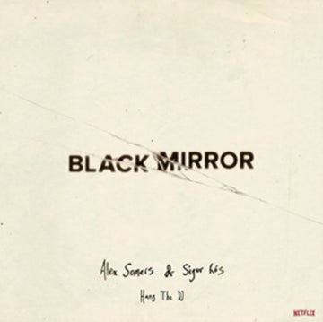 SOMERS, ALEX & SIGUR ROS | BLACK MIRROR: HANG THE DJ OST (WHITE VINYL) | VINYL RECORD (LP)