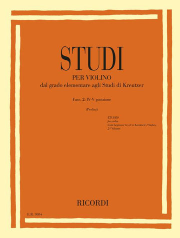 Studies For Violin Fasc Ii Iv V Positions From Elementary To Kreutzer Studie