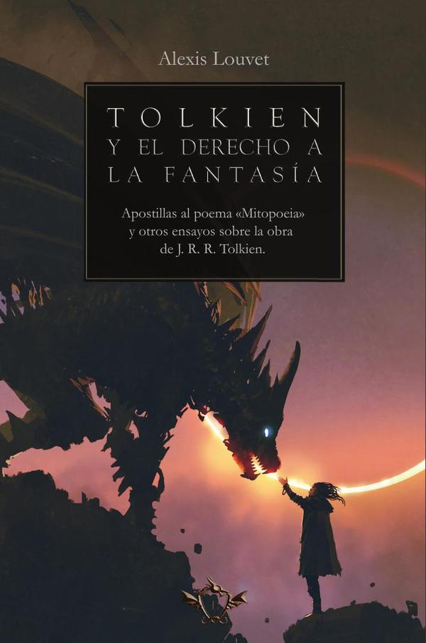 Tolkien y el derecho a la fantasía