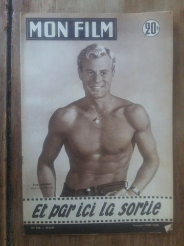 Magazine MON FILM LES INSOUMIS ET PAR ICI LA SORTIE tony WRIGHT 1957 *