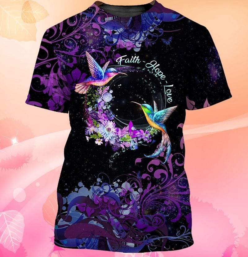Faith Hope Love 3D Full Print Shirt, Colorful Faith Hope Love Butterfly Tshirt, Humming Bird Shirt TO0686
