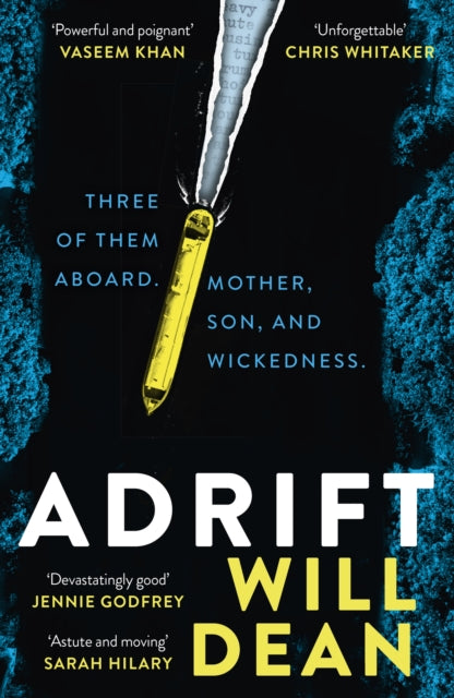 Adrift : The gripping and haunting new crime thriller from the award-winning author of The Last Thing to Burn - Will Dean