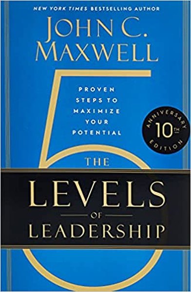 The 5 Levels Of Leadership (10th Anniversary) | Readers Warehouse