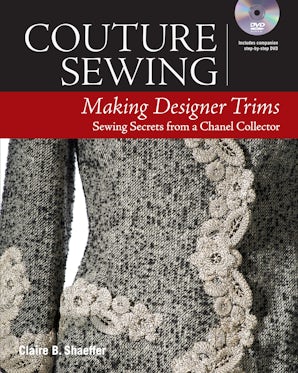 Couture Sewing: Making Designer Trims