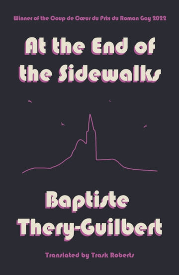 At the End of the Sidewalks - Baptiste Thery-Guilbert