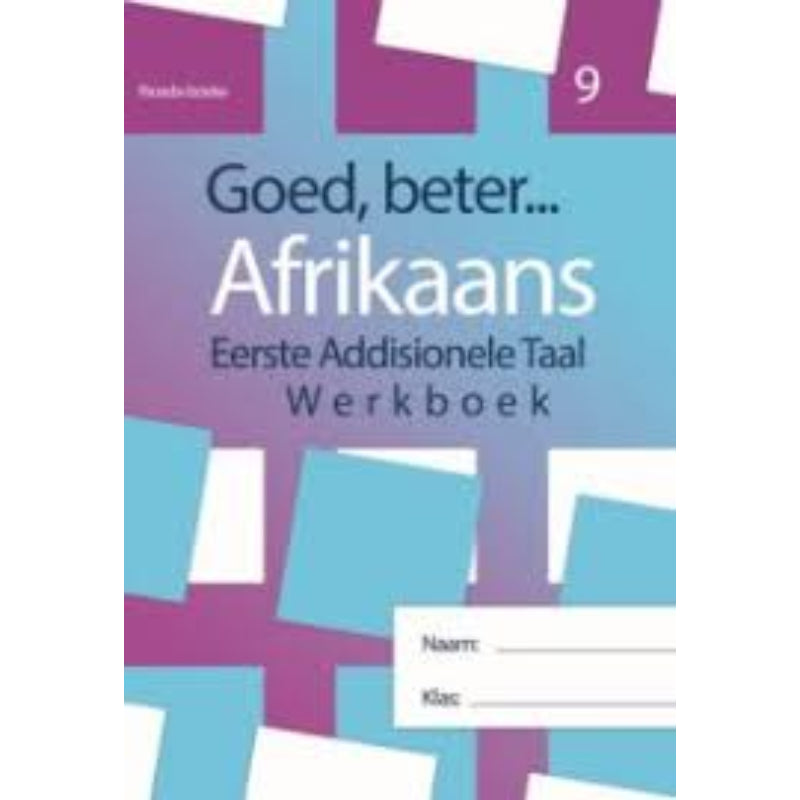 Goed Beter Afrikaans Eat Grade 9 Wb