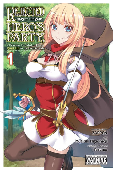 Cover image for 9781975371395 - Rejected by the Hero's Party, a Princess Decided to Live a Quiet Life in the Countryside, Vol. 1