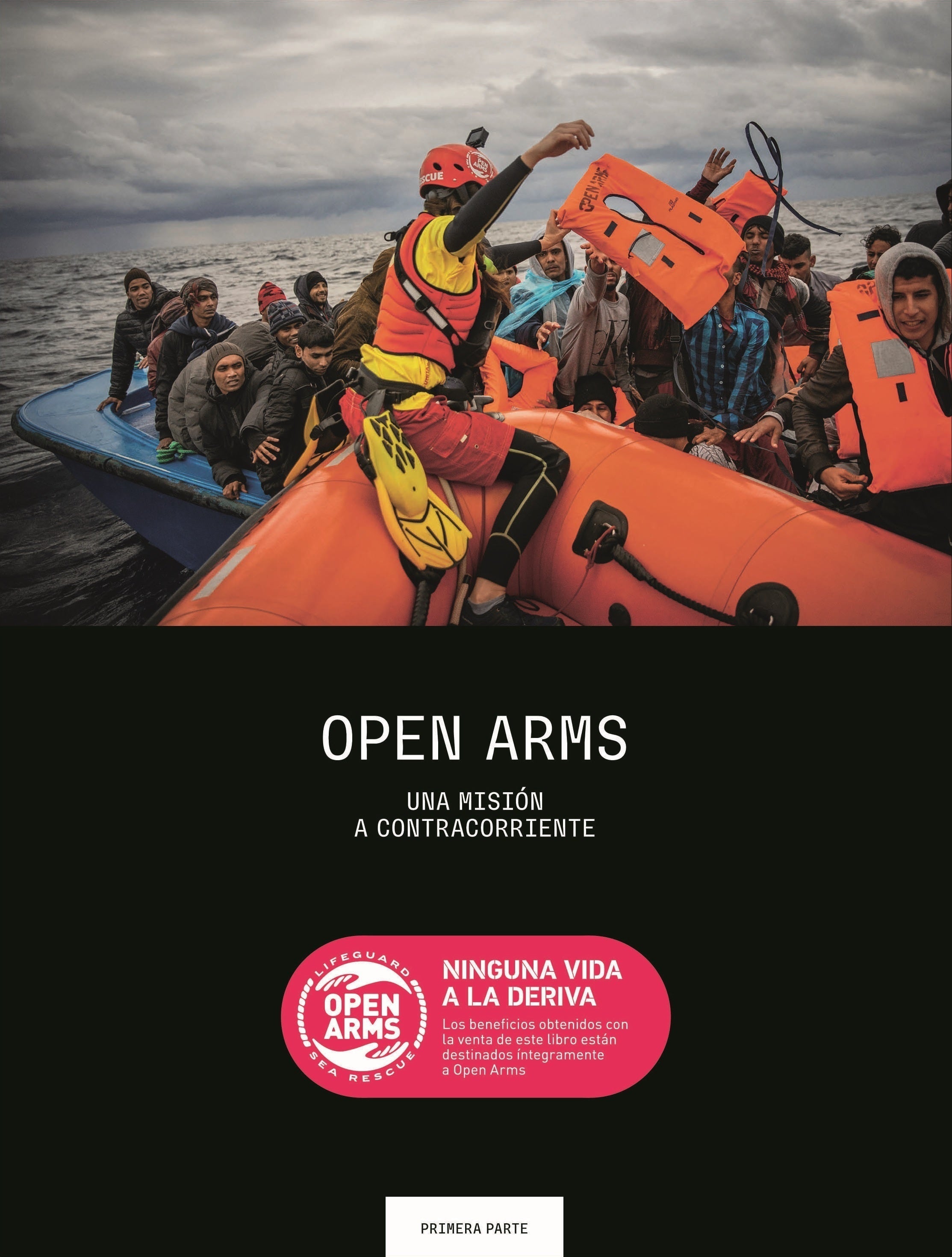 OPEN ARMS. NINGUNA VIDA A LA DERIVA
