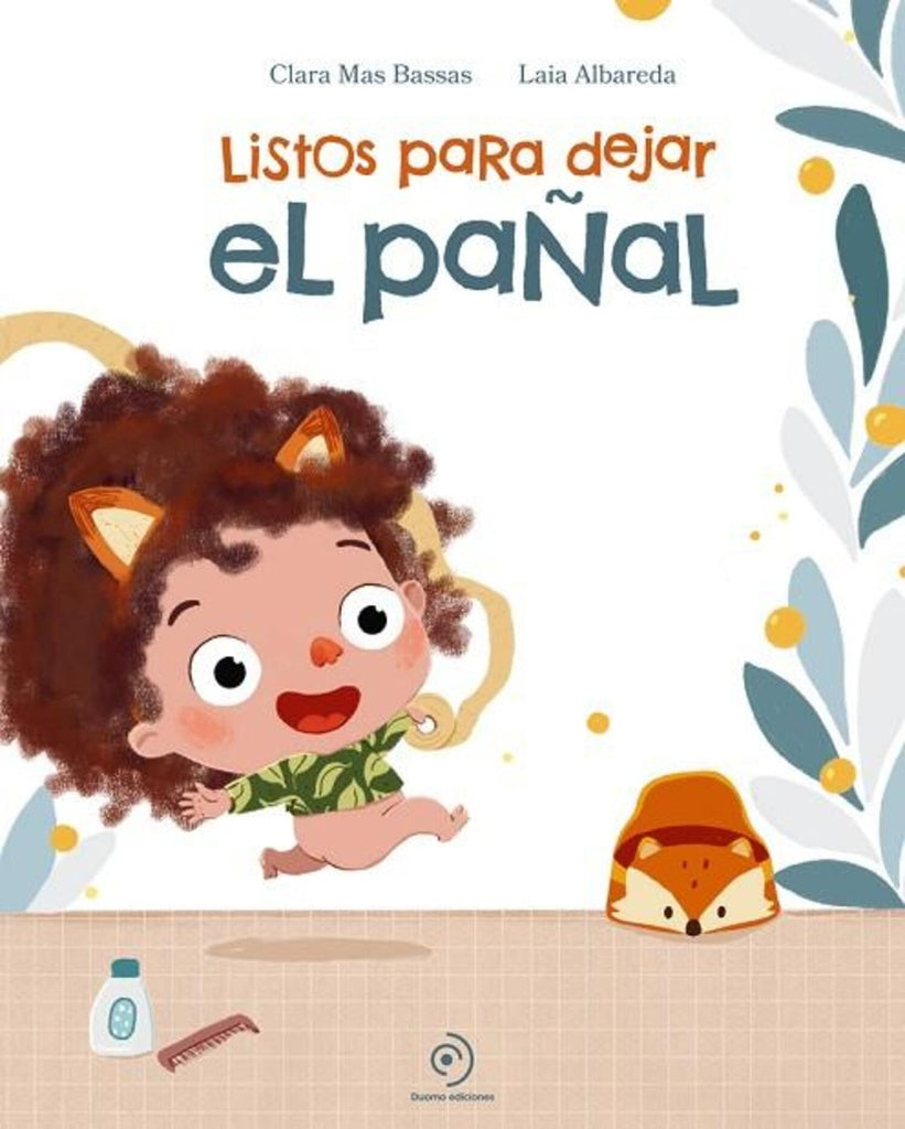LISTOS PARA DEJAR EL PAÑAL | CLARA MAS BASSAS  -LAIA ALBAREDA