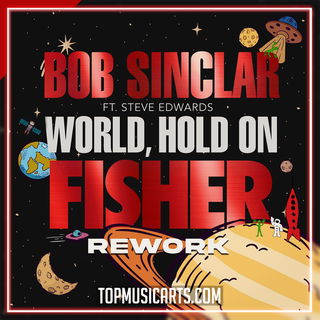 Bob Sinclar feat. Steve Edwards - World Hold On (FISHER Rework) Ableton Remake (Tech House)