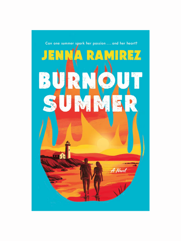 Burnout Summer by Jenna Ramirez