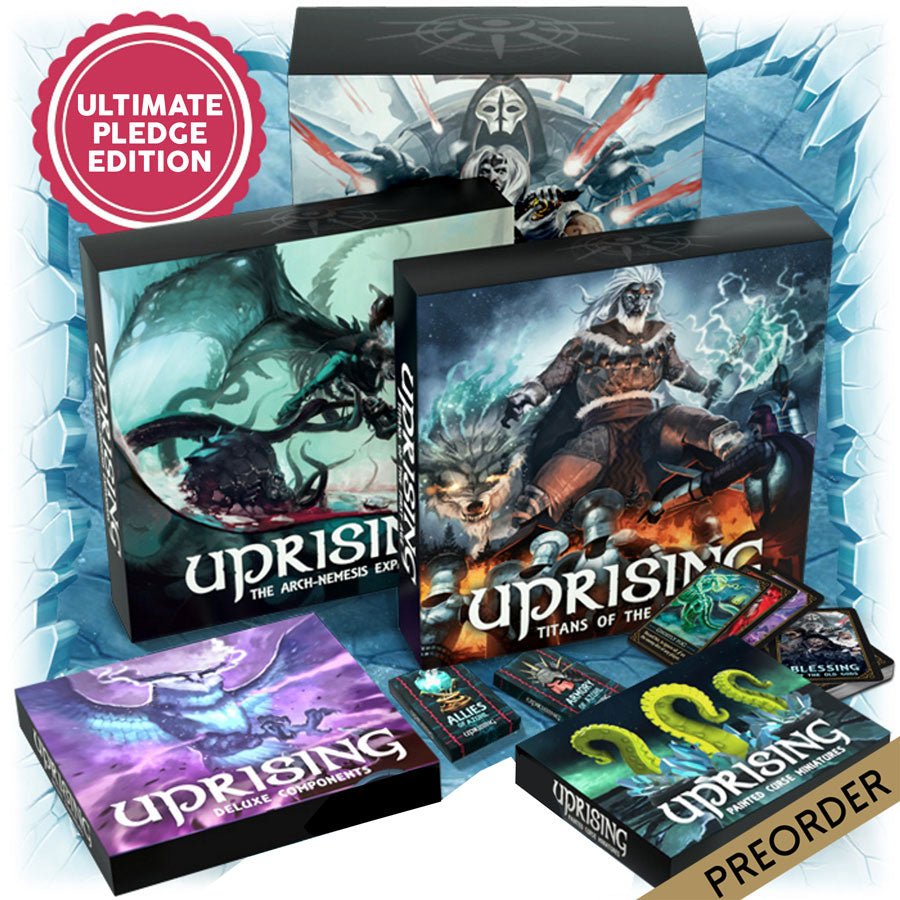 Kickstarter Uprising Titans of the First Age Ultimate Pledge