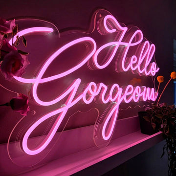 Hello Gorgeous LED Neon Sign light up sign