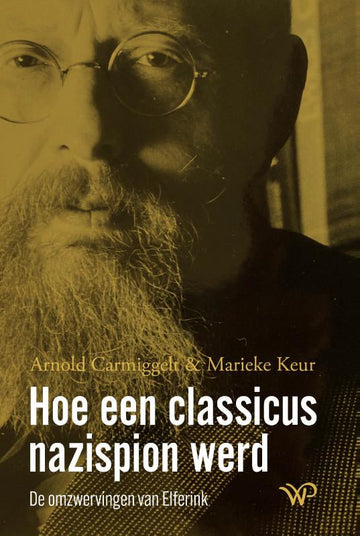 Hoe-een-classicus-nazispion-werd-boek-cover-9789464566437