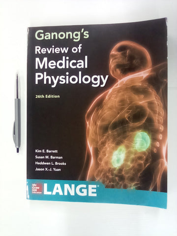 Ganong's Review of Medical Physiology (26th. Edition)