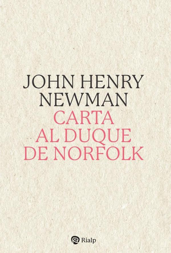 Carta al Duque de Norfolk | JohnHenry Newman