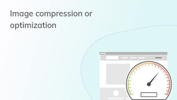 Shopify Image compression or optimization