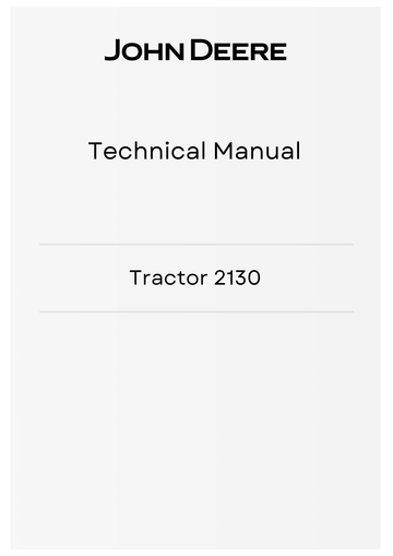 JOHN DEERE TRACTOR 2130 TECHNICAL MANUAL TM4271 - PDF FILE