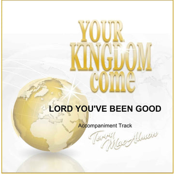'Lord You've Been Good' - Terry MacAlmon (CD Accompaniment Track)