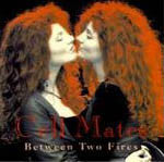 Between Two Fires by Cell Mates - CD Album Cover