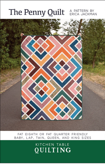 Penny Quilt Pattern – Erica Jackman of Kitchen Table Quilting