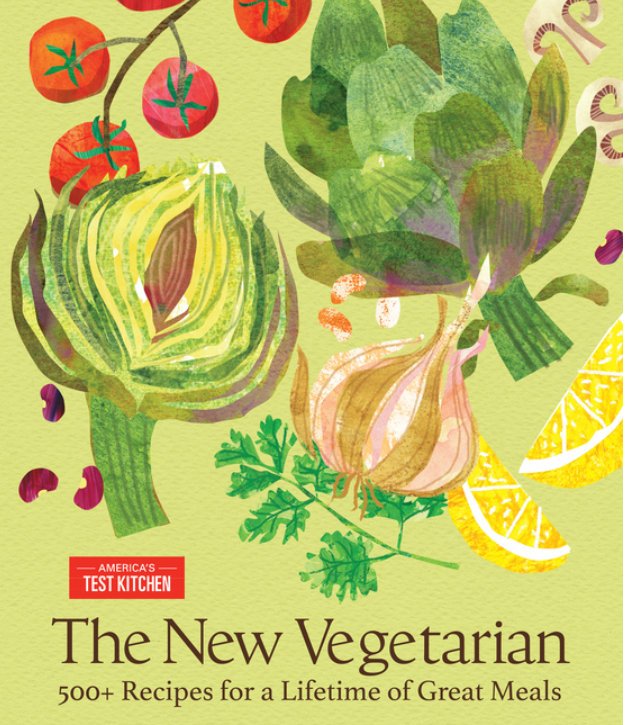The New Vegetarian: 500+ Recipes for a Lifetime of Great Meals