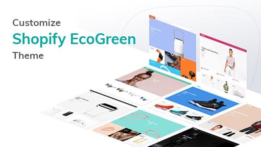 Shopify EcoGreen Theme Customization Package