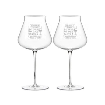 "Of Course Size Matters; No One Wants A Small Glass of Wine"