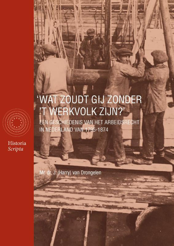 Wat-zoudt-gij-zonder-t-werkvolk-zijn-boek-cover-9789083518091