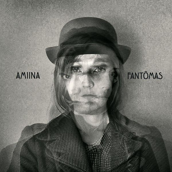 AMIINA Fantomas