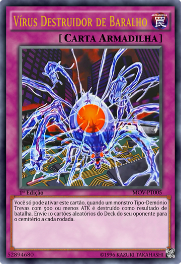 Deck Destruction Virus-PT by D4NT3WONTDIE on DeviantArt