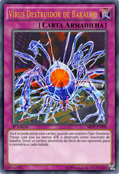 Deck Destruction Virus-PT by D4NT3WONTDIE on DeviantArt