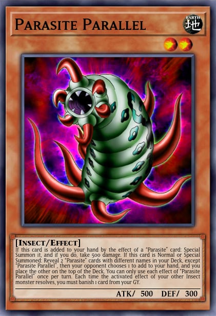 Infest Your Opponent's Deck With "Parasite"! : r/customyugioh