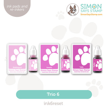 Simon Says Stamp Pawsitively Saturated Ink Trio 6 and Re-Inkers ink6reset You Are My Favorite