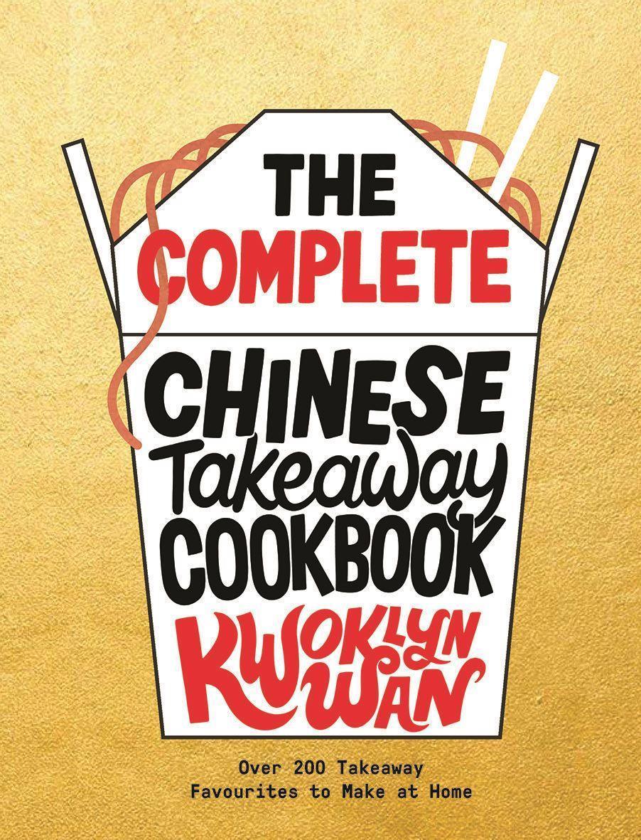 kwoklyn-wan-the-complete-chinese-takeaway-cookbook-lemonsalt-1_0aadbf22-6a61-44af-809c-977e9a5c732b