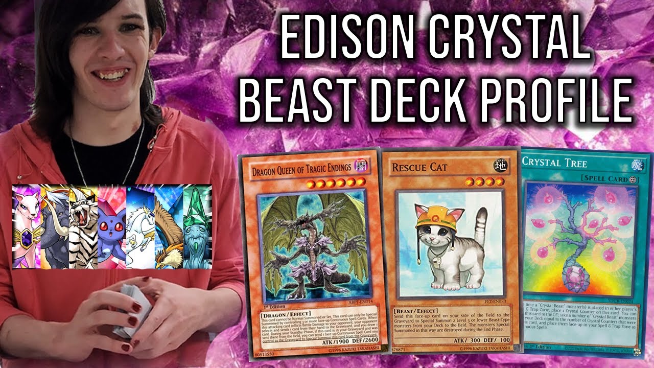 Edison Format Crystal Beast Yu-Gi-Oh! Deck Profile (Innovative)